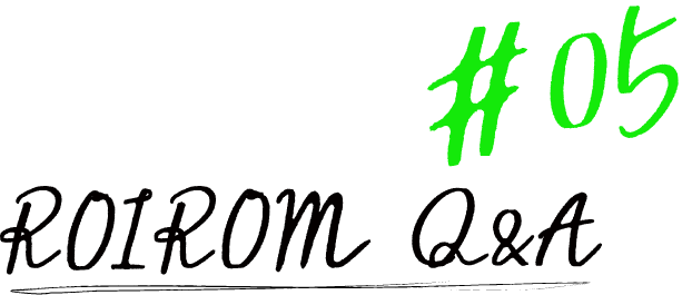 ROIROM Q&A