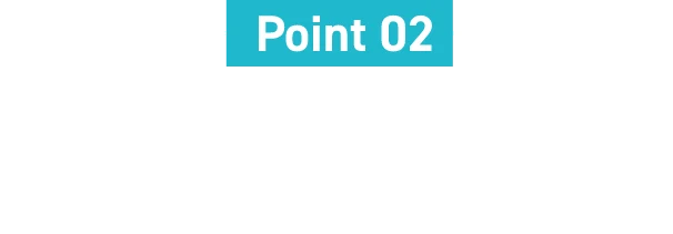 Point 02 1回の検索で信頼性の高い答えが見つかる！